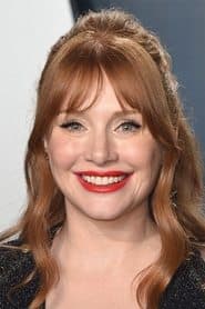 Bryce Dallas Howard as Surprised Who