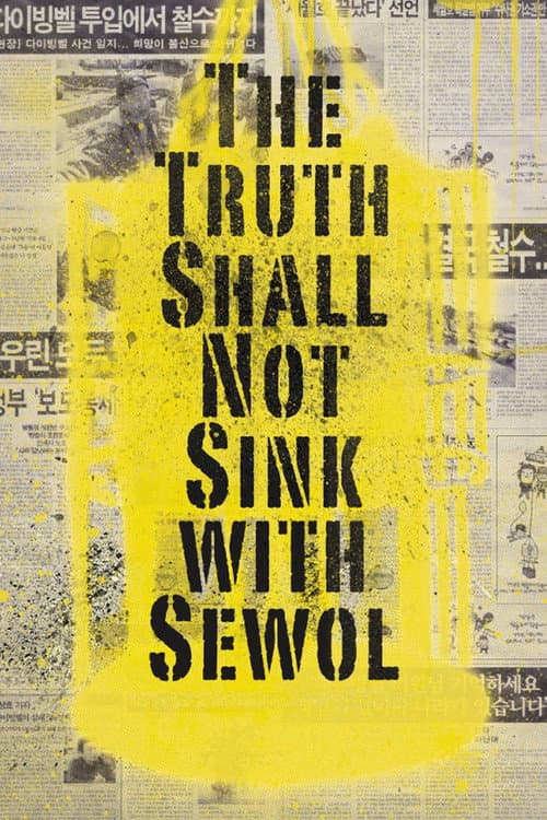 The Truth Shall Not Sink with Sewol movie poster