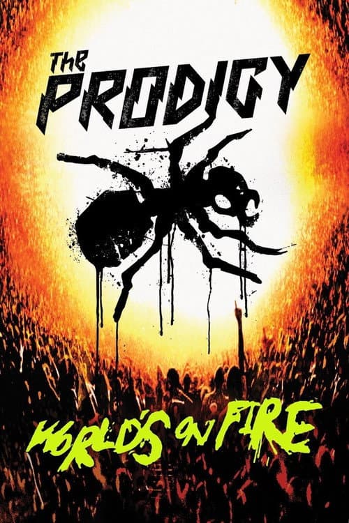 The Prodigy: World's On Fire movie poster