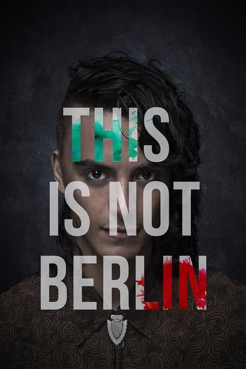 This Is Not Berlin movie poster