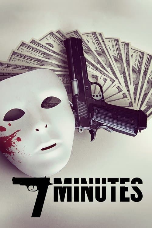 7 Minutes movie poster