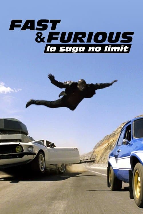 Fast and Furious, la saga no limit movie poster