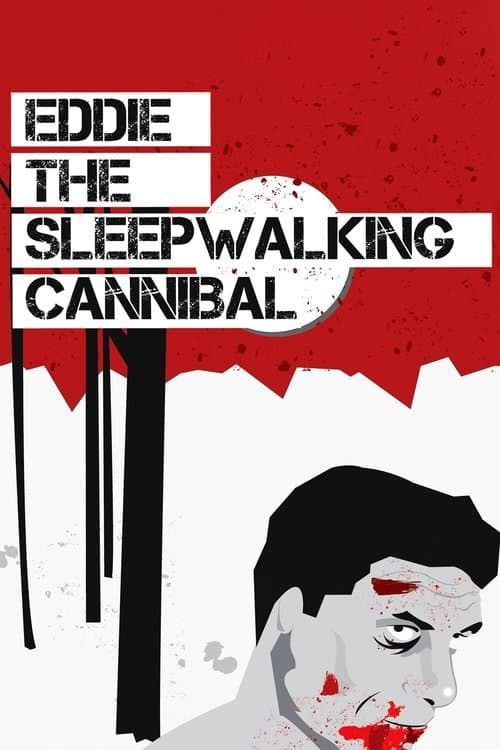 Eddie: The Sleepwalking Cannibal movie poster