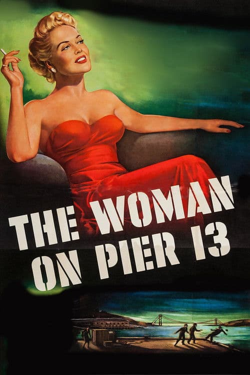 The Woman on Pier 13 movie poster