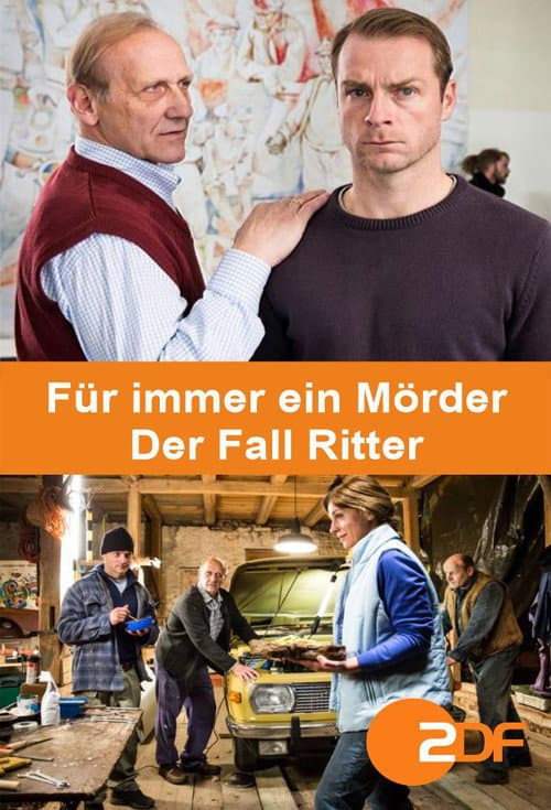 Für immer ein Mörder - Der Fall Ritter movie poster