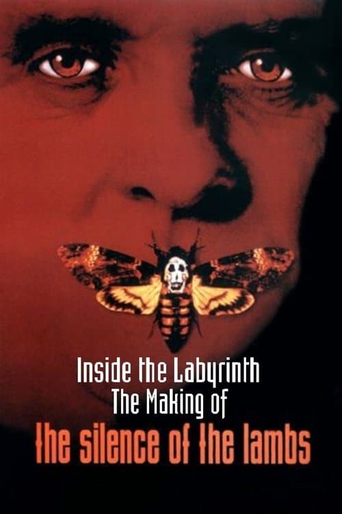 Inside the Labyrinth: The Making of 'The Silence of the Lambs' movie poster