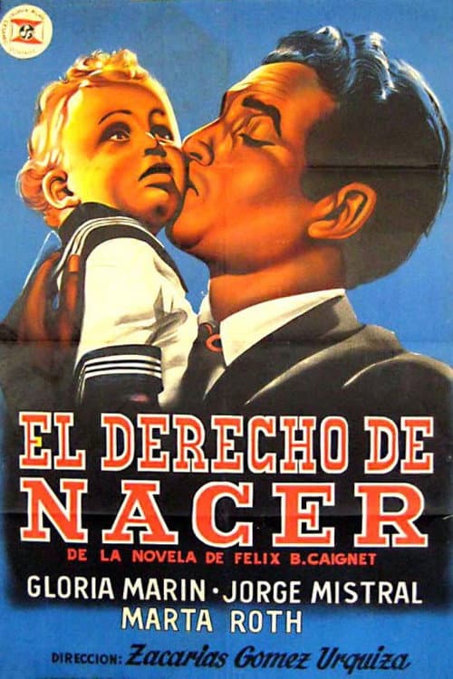 El derecho de nacer movie poster