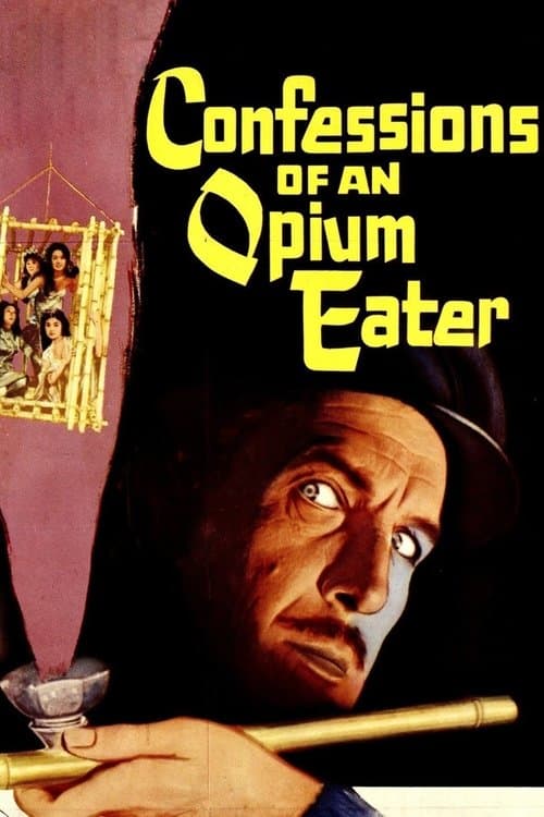 Confessions of an Opium Eater movie poster