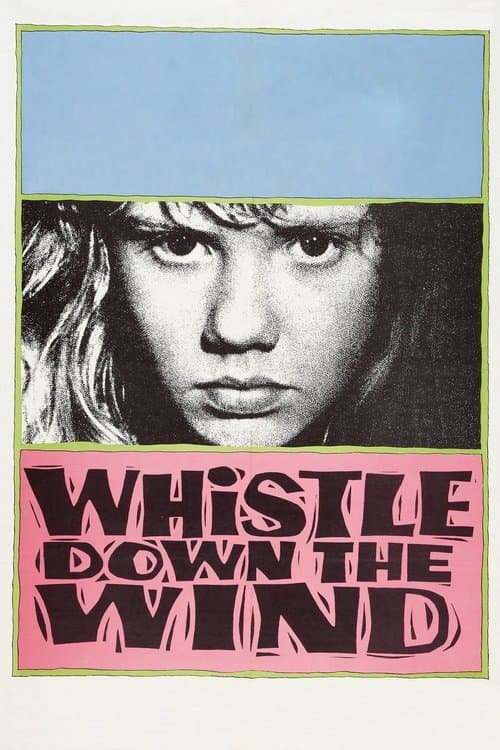 Whistle Down the Wind movie poster