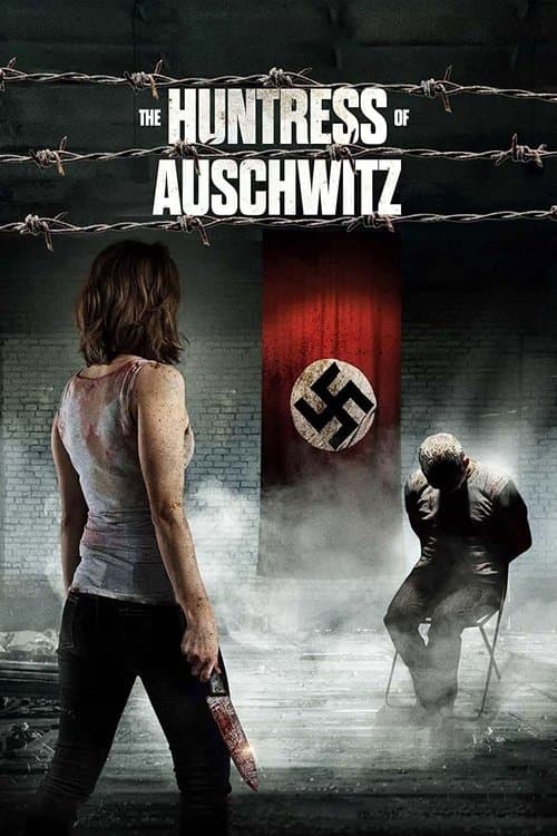 The Huntress of Auschwitz movie poster