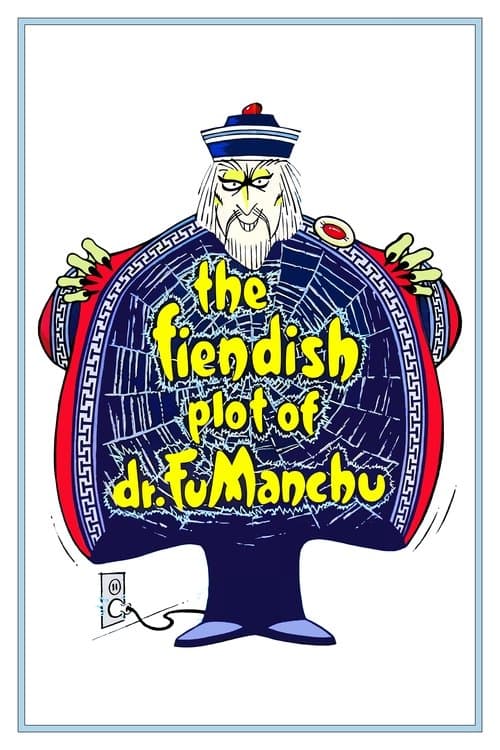 The Fiendish Plot of Dr. Fu Manchu movie poster