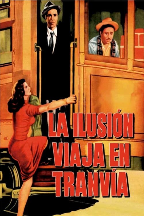Illusion Travels by Streetcar movie poster