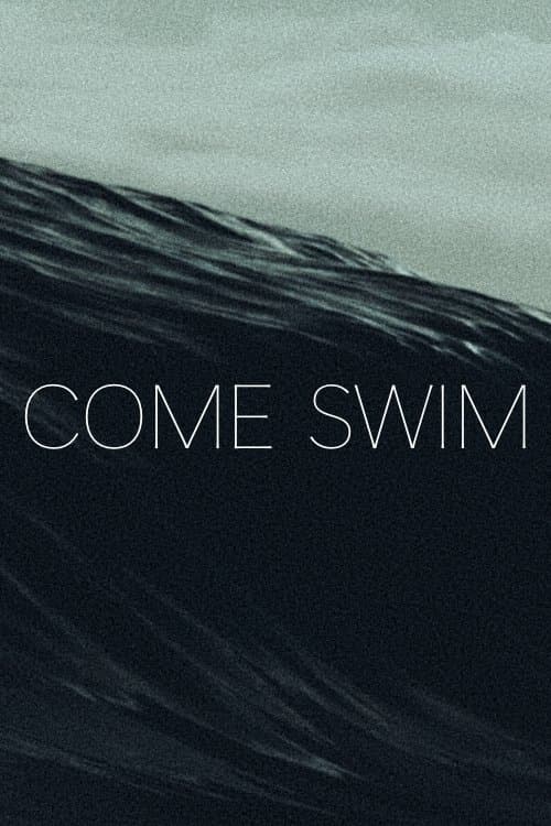 Come Swim movie poster