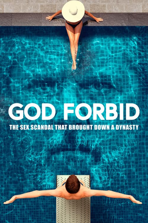 God Forbid: The Sex Scandal That Brought Down a Dynasty movie poster