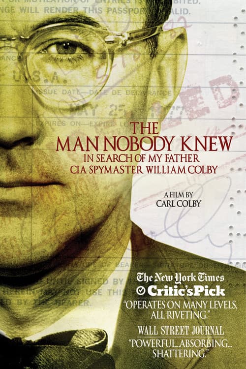 The Man Nobody Knew: In Search of My Father, CIA Spymaster William Colby movie poster