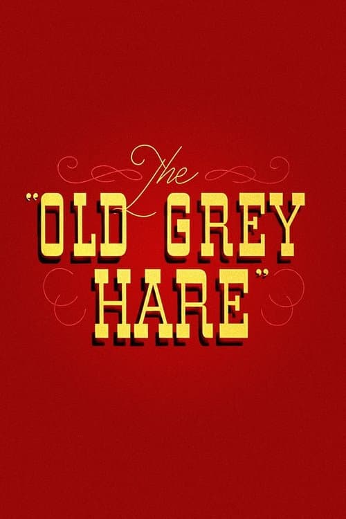 The Old Grey Hare movie poster