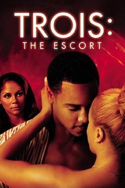 Trois 3: The Escort movie poster