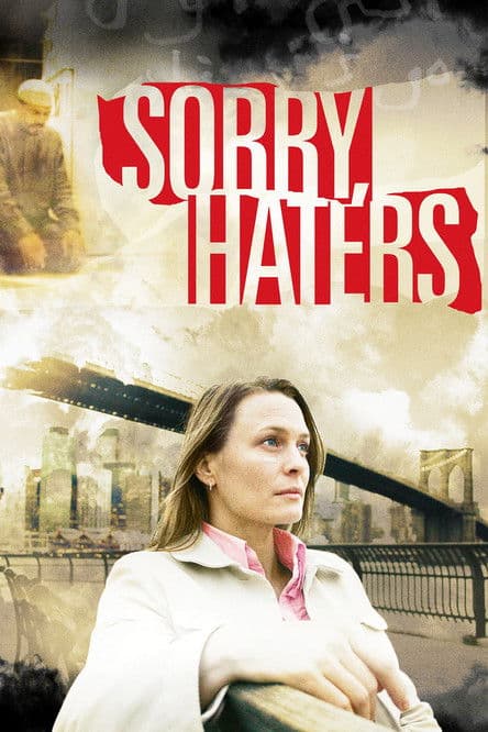 Sorry, Haters movie poster