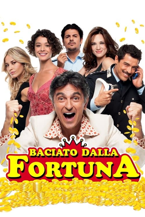 Baciato dalla fortuna movie poster