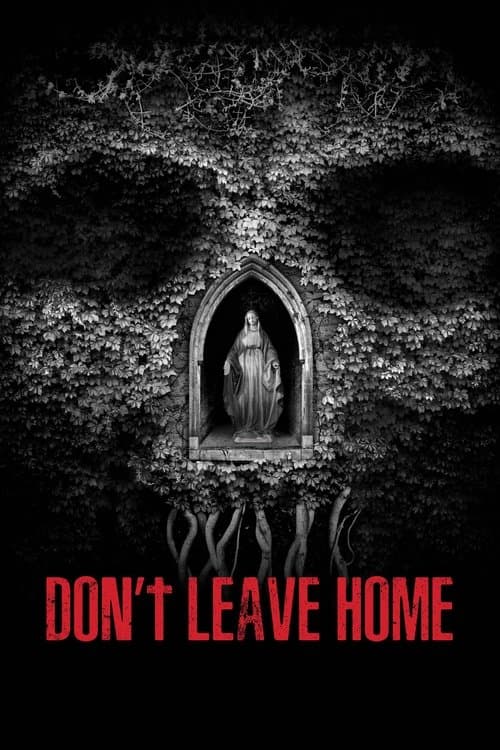 Don't Leave Home movie poster