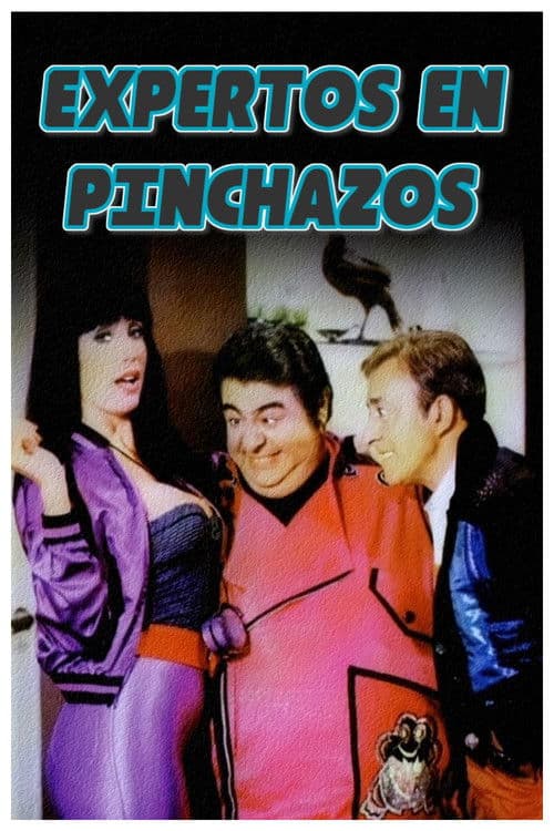 Expertos en pinchazos movie poster