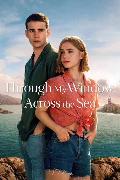 Through My Window: Across the Sea movie poster