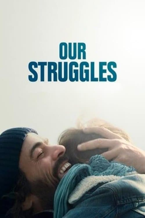 Our Struggles movie poster
