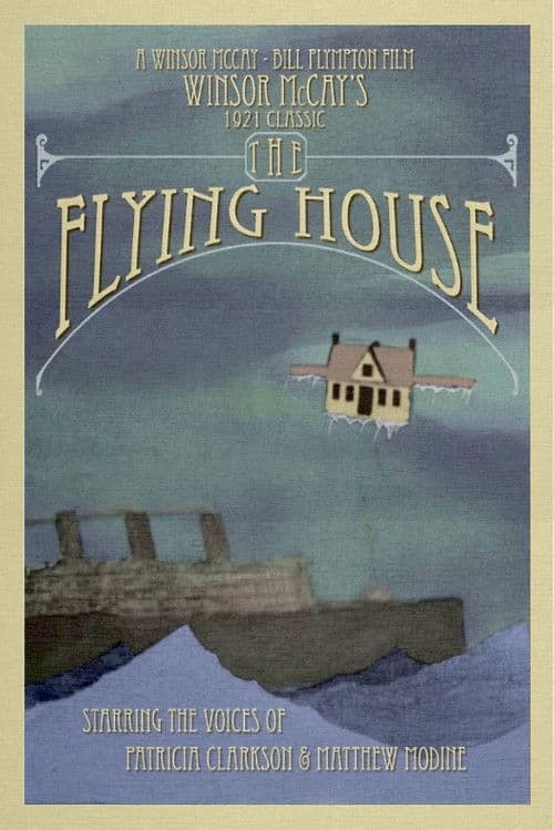 Dreams of the Rarebit Fiend: The Flying House movie poster
