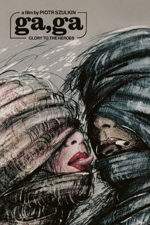 Ga-ga: Glory to the Heroes movie poster