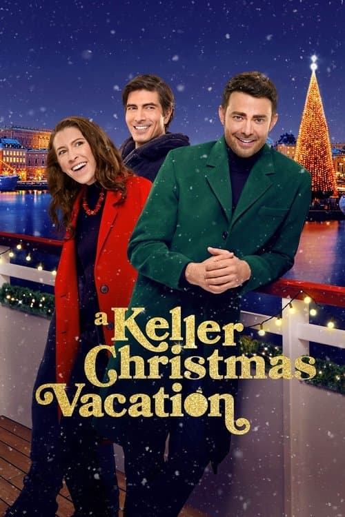 A Keller Christmas Vacation movie poster