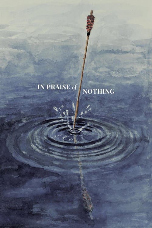 In Praise of Nothing movie poster