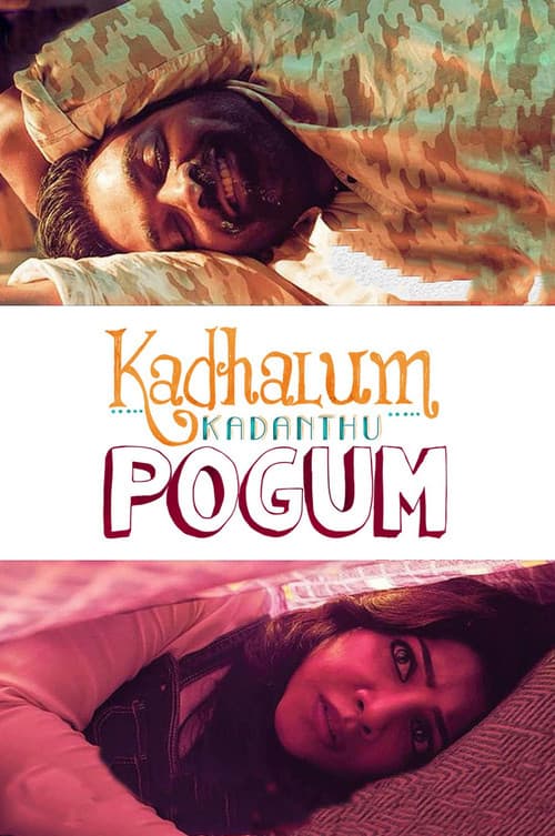 Kadhalum Kadanthu Pogum movie poster