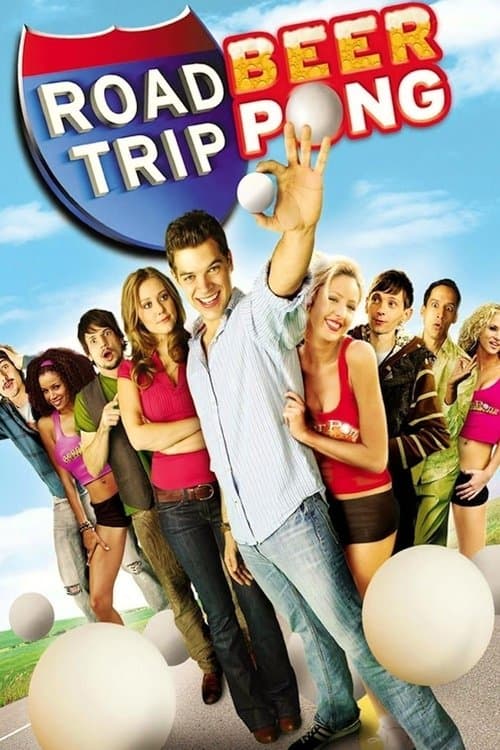 Road Trip: Beer Pong movie poster