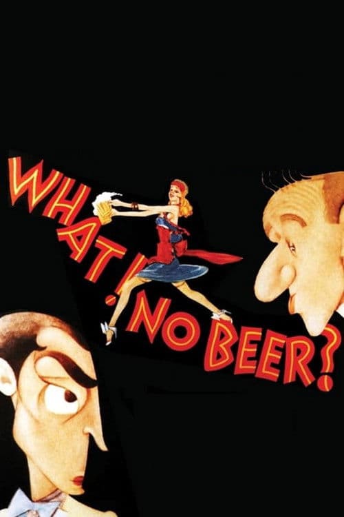 What! No Beer? movie poster