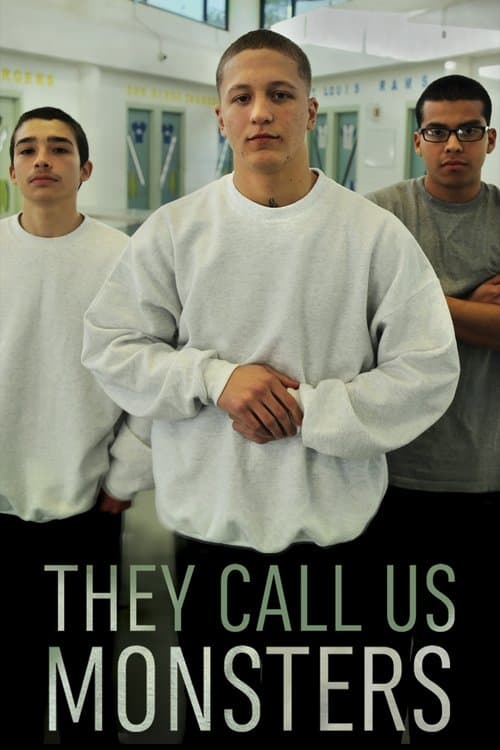 They Call Us Monsters movie poster