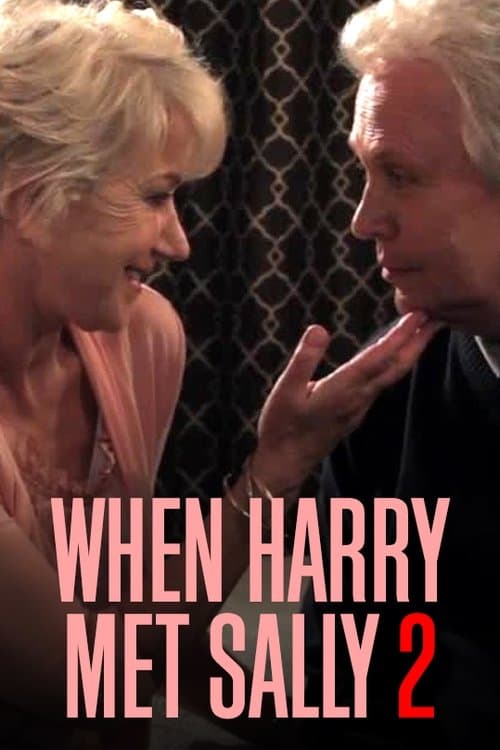 When Harry Met Sally 2 with Billy Crystal & Helen Mirren movie poster