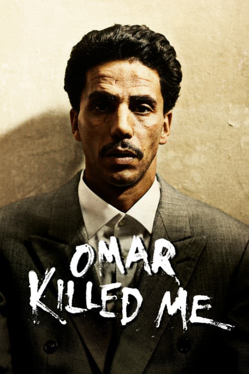 Omar Killed Me movie poster