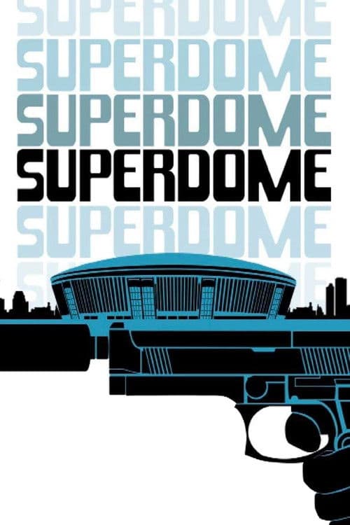 Superdome movie poster