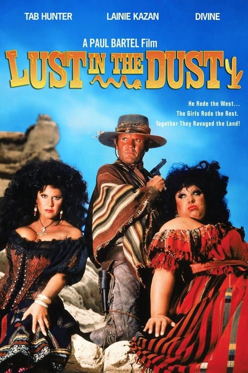 Lust in the Dust movie poster