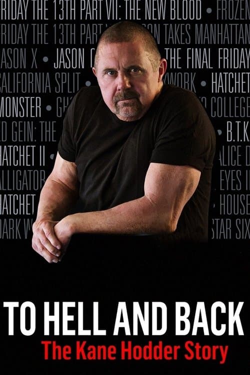 To Hell and Back: The Kane Hodder Story movie poster