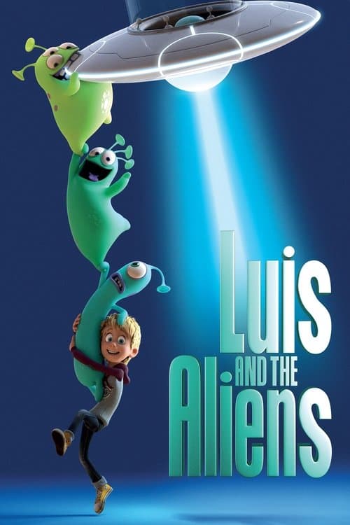 Luis and the Aliens movie poster