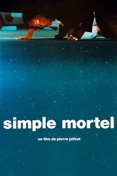 Simple mortel movie poster