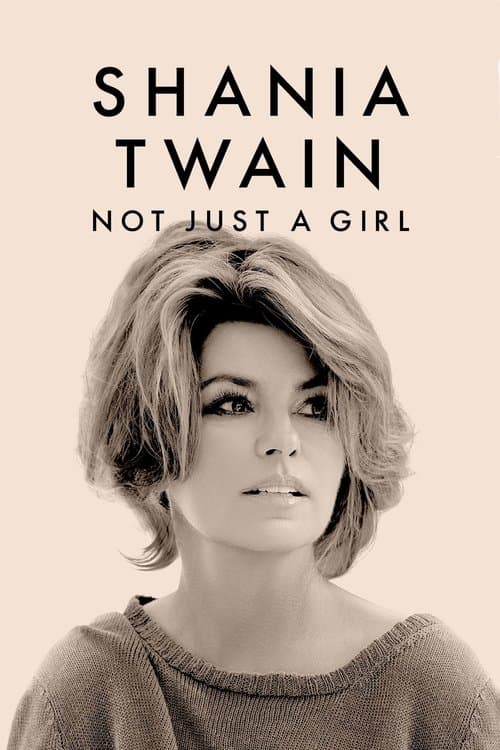 Shania Twain: Not Just a Girl movie poster