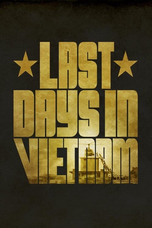 Last Days in Vietnam movie poster