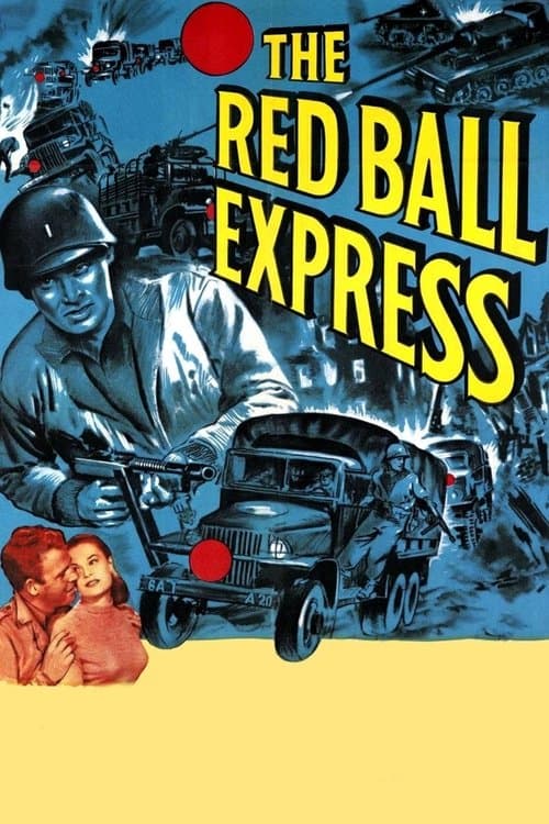 The Red Ball Express movie poster