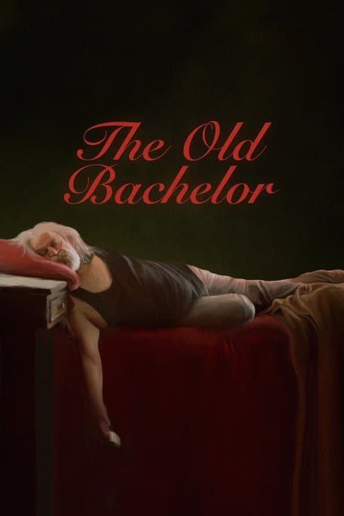The Old Bachelor movie poster
