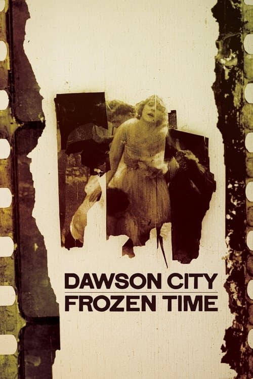 Dawson City: Frozen Time movie poster