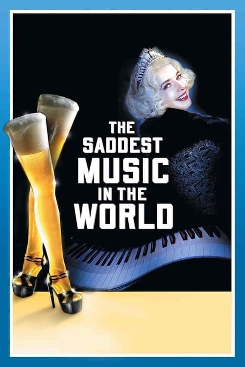 The Saddest Music in the World movie poster