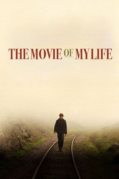 The Movie of My Life movie poster