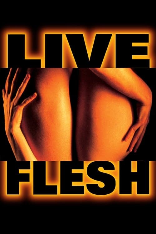 Live Flesh movie poster